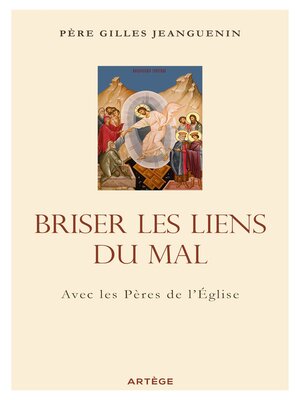 cover image of Briser les liens du mal